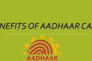 Top 10 benefits your Aadhaar card offers you